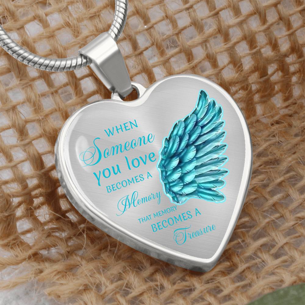 Luxury Heart pendant Necklace When someone you love becomes a Memory that Memory becomes a Treasure.