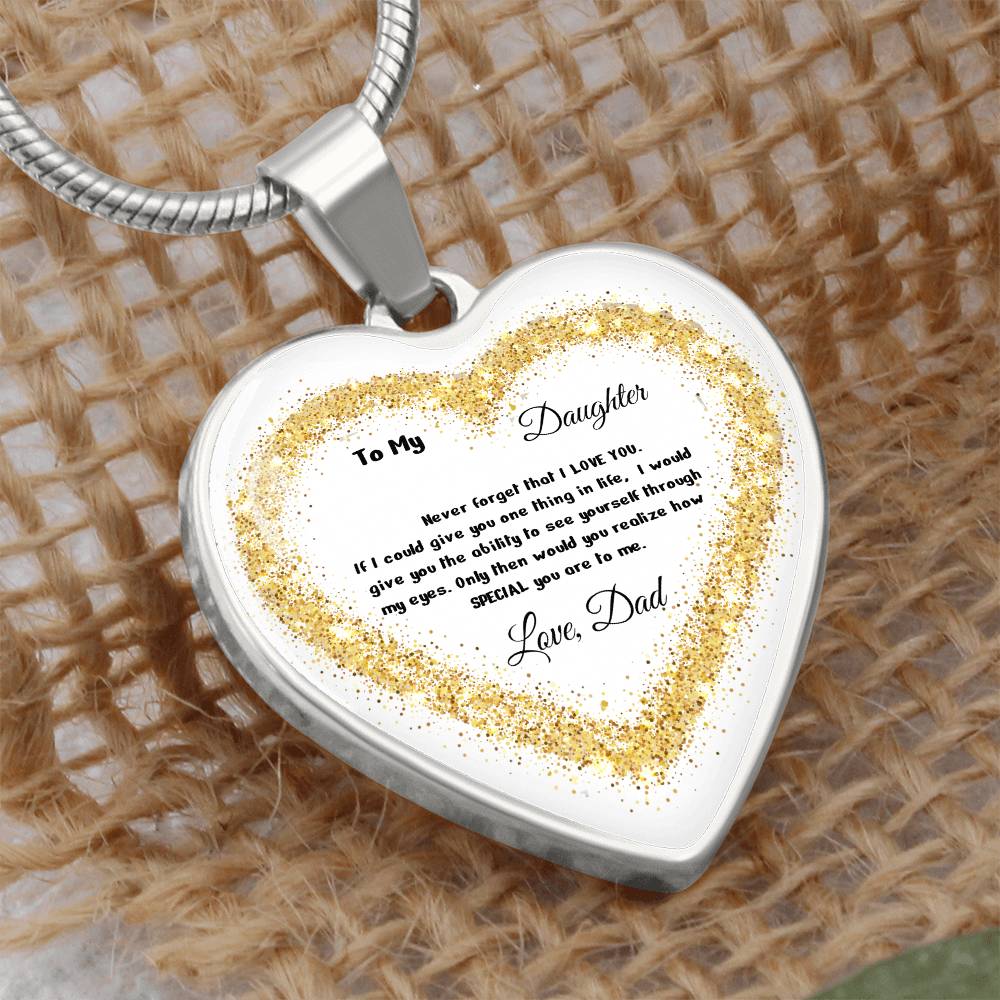 Luxury Heart pendant Necklace To my Daughter, love Dad