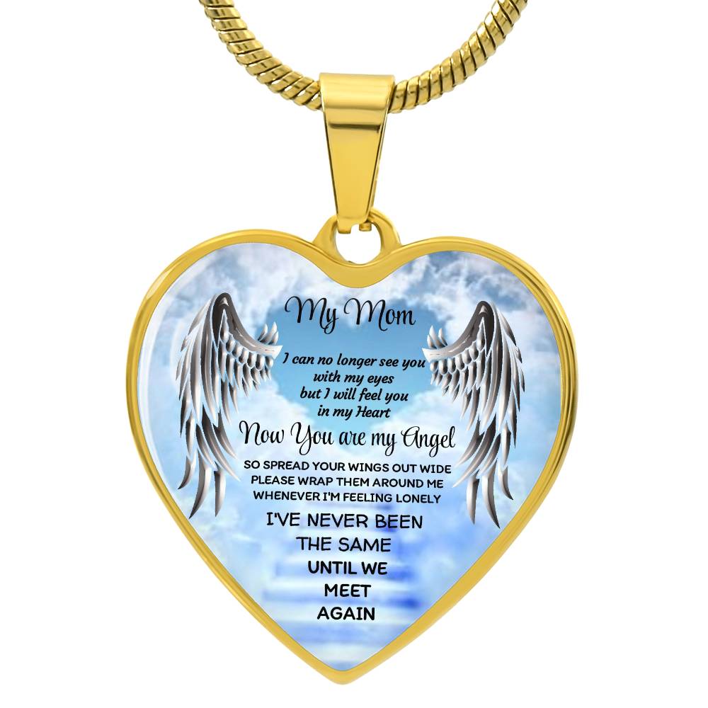 Luxury Heart pendant Necklace My Mom now you are my Angel