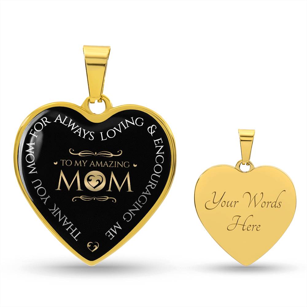 Luxury Heart pendant Necklace To  my amazing Mom.