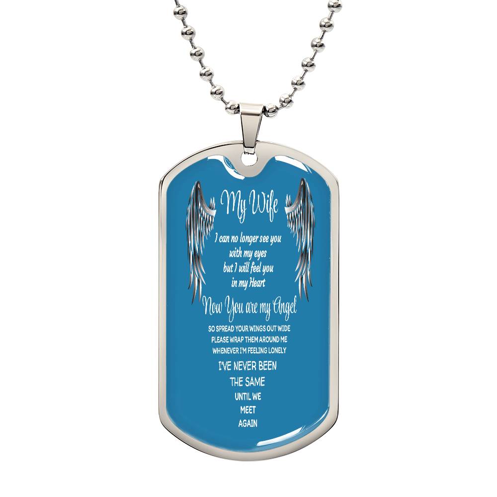 Luxury Tag Necklace My Wife now you are my Angel