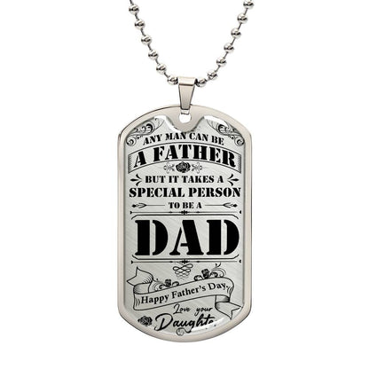 Luxury Tag Necklace It takes a special person to be a Dad