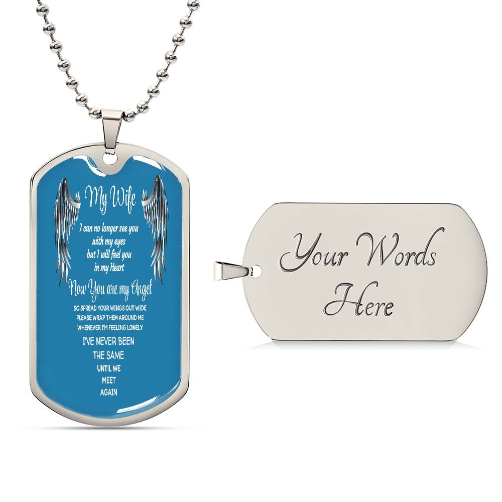 Luxury Tag Necklace My Wife now you are my Angel