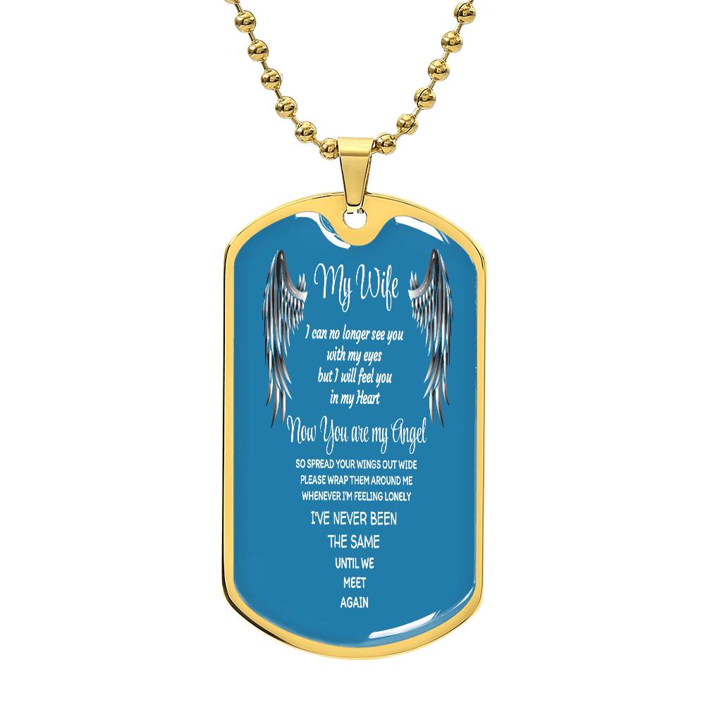 Luxury Tag Necklace My Wife now you are my Angel