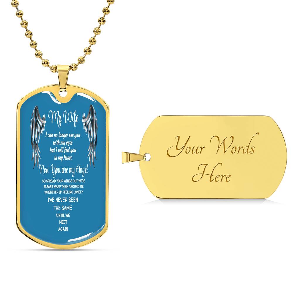 Luxury Tag Necklace My Wife now you are my Angel